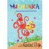 Muchlinka - Příběhy malé chobotničky pro zvídavé dětičky - Petra Kamelandrová, Dominika Boček