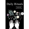 Daily Rituals