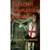 Ztracený templářský poklad - Zuzana Koubková