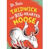 Thidwick the Big-Hearted Moose (Dr. Seuss)(Brožovaná)