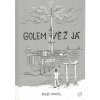 Centrala Golem Věž Já