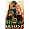 Highland Destiny (Victoria Zak)(Brožovaná)