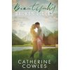Beautifully Broken Pieces (Catherine Cowles)(Brožovaná)