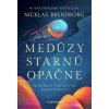 Medúzy starnú opačne - Nicklas Brendborg