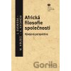 Africká filosofie společnosti - Vývojová perspektiva