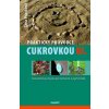 Praktický průvodce cukrovkou III. - Jana Psottová