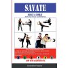 SAVATE Assaut & Combat Made Easy FULLY ILLUSTRATED (Andy Kunz)(Brožovaná)