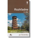 Rozhľadne 2. diel