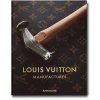 Kniha Assouline Louis Vuitton Manufacture by Nicholas Foulkes, English
