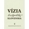 Vízia kresťanského Slovenska - Zborník