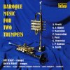 VIVALDI.HANDEL.MANFREDINI.FRANCESCHINI: Baroque Music For Two Trumpets. (CD)