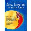 Ženy, které jedí ve svitu Luny - Johnstonová Anita
