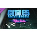 Cities: Skylines - After Dark