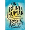 On Being Human (Jennifer Pastiloff)(Brožovaná)