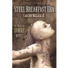 Steel Breakfast Era (Carlton Mellick III)(Brožovaná)