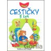 Cestičky 5 let - Vzdělávací sešit a nálepky - Anna neuveden