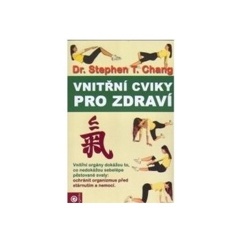 Vnitřní cviky pro zdraví