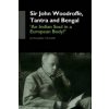 Sir John Woodroffe, Tantra and Bengal