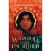 Warrior Girl Unearthed