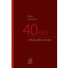 40 dní v Boží přítomnosti