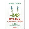 Byliny v prevenci a léčbě 4 - Maria Treben