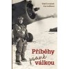 Příběhy psané válkou - Vítek Formánek, Eva Csölleová