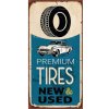Ceduľa Premium Tires New Used 30,5cm x 15,5cm Plechová tabuľa