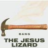 The Jesus Lizard, BANG, CD