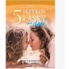 Päť jazykov lásky pre deti - 3. vydanie