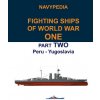 Navypedia. Fighting ships of World War One. Part Two. Peru - Yugoslavia.