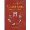 Když římský orel vládl světu - Jan Hrdina