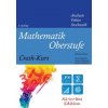 Mathematik Oberstufe Crash-Kurs All-in-One (Florian Rosar,Simon Hubertus,Dennis Meisberger,Nadine Hoffmann)(Brožovaná)