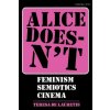 Alice Doesn't (Teresa de Lauretis)(Brožovaná)
