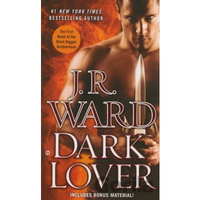 Dark Lover. Black Dagger, Nachtjagd, englische Ausgabe - Ward, J. R.
