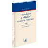 Hospodaření a nakládání se státním majetkem (Dagmar Tyšerová, Miloslav Kilián, Petr Vácha)