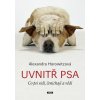 Uvnitř psa (Alexandra Horowitzová)