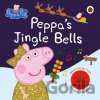 Peppa's Jingle Bells - Ladybird Books