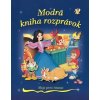 Modrá kniha rozprávok - Moje prvé čítanie