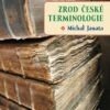 Zrod české termonologie - Janata Michal
