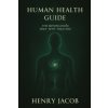 Human Health Guide (Ember Maple Editions)(Brožovaná)