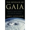 The Revenge of Gaia: Earth's Climate Crisis & the Fate of Humanity (James Lovelock,Crispin Tickell)(Brožovaná)