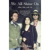We All Shine On