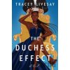The Duchess Effect - Livesay Tracey