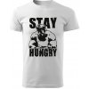 T-ričko Stay hungry pánske tričko Farba trička: Kráľovská Modrá, Farba potlače: Biela, Veľkosť: XXL