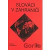 Slováci v zahraničí 30 - Matica slovenská