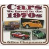 Cars We Loved in the 1970s