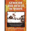 Genocide and Rescue in Wolyn
