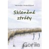 Skleněné ztráty