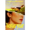Yesteryear (Caro Claire Burke)(Pevná)