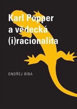 Karl Popper a vědecká iracionalita